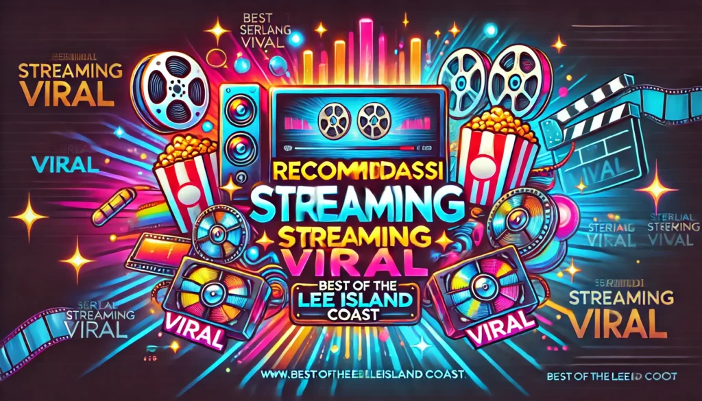 Rekomendasi Serial Streaming Viral