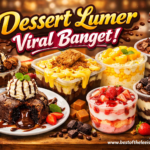 Dessert Lumer Viral Banget