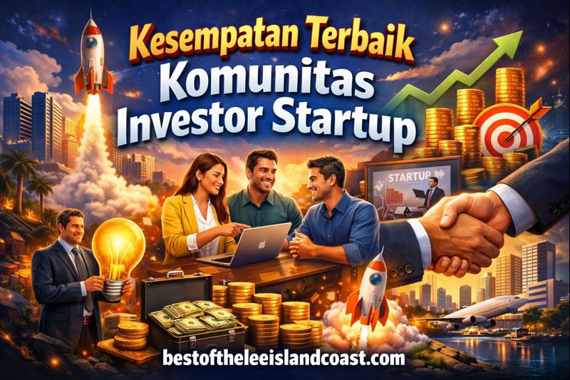 Kesempatan Terbaik Komunitas Investor Startup